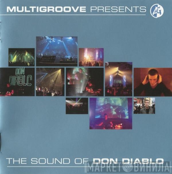 Don Diablo - Multigroove Presents - The Sound Of Don Diablo