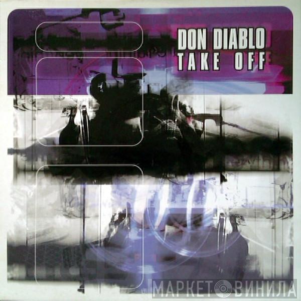 Don Diablo - Take Off