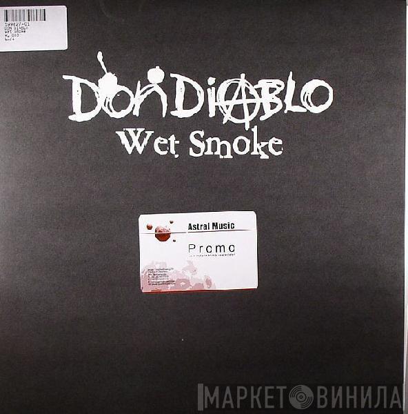 Don Diablo - Wet Smoke