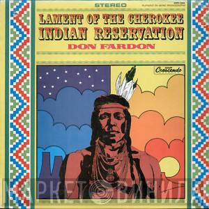 Don Fardon - Lament Of The Cherokee Indian Reservation