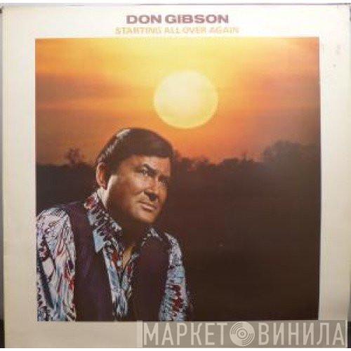 Don Gibson - Starting All Over Again