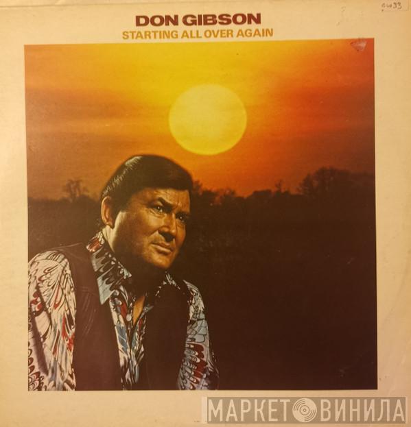 Don Gibson - Starting All Over Again