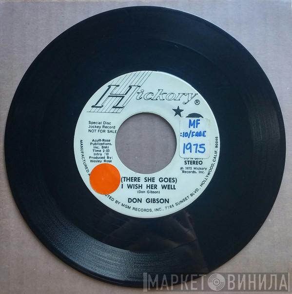 Don Gibson - There She Goes I Wish Her Well / Funny, Familiar, Forgotten Feelings