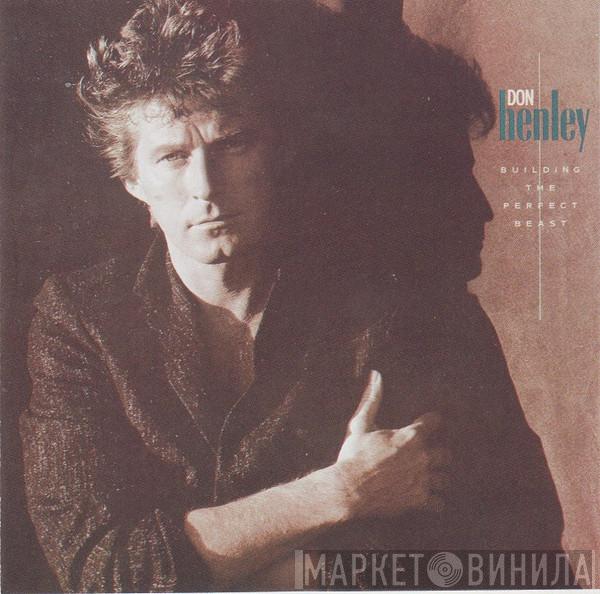 Don Henley - Building The Perfect Beast
