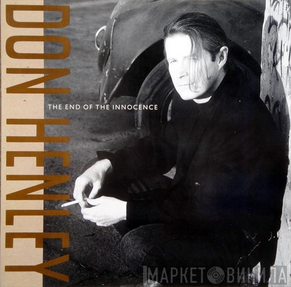 Don Henley - The End Of The Innocence