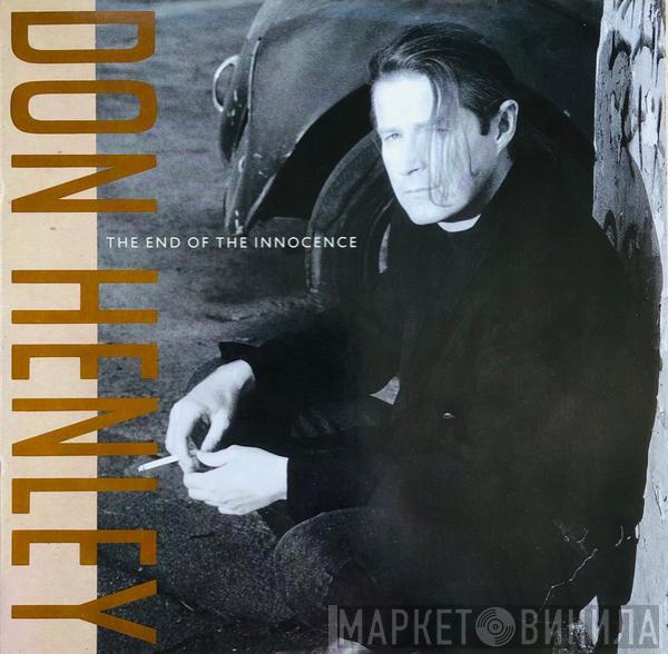 Don Henley - The End Of The Innocence