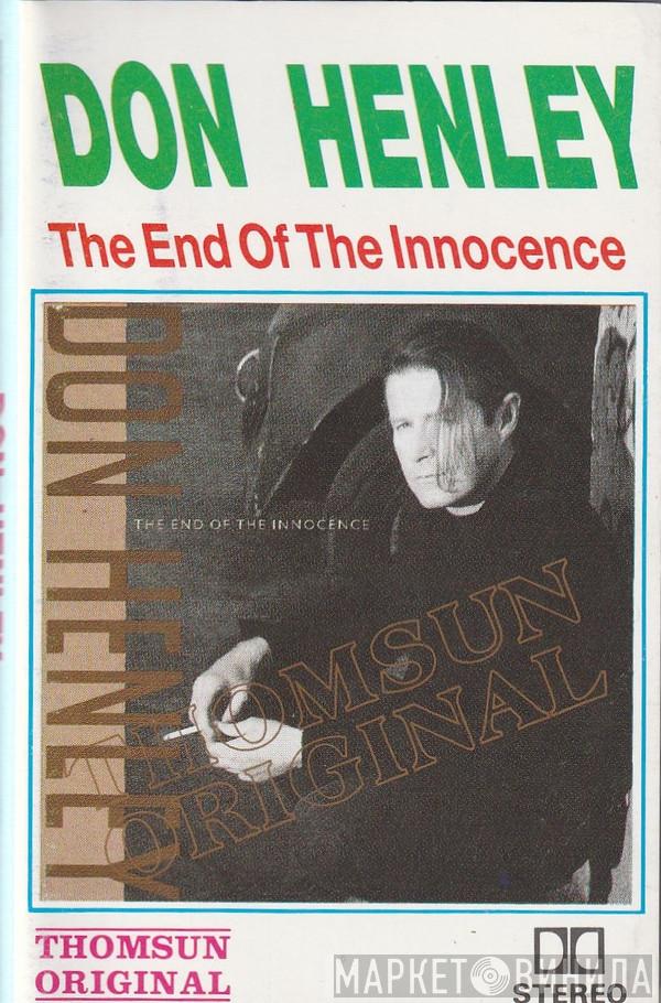 Don Henley - The End Of The Innocence