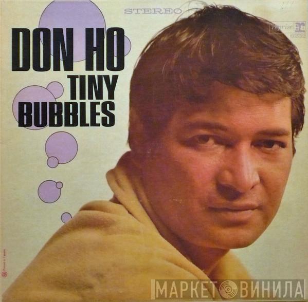  Don Ho  - Tiny Bubbles