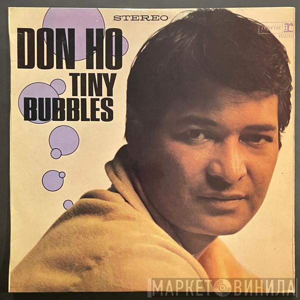  Don Ho  - Tiny Bubbles