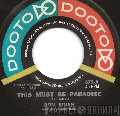 Don Julian & The Meadowlarks  - This Must Be Paradise / Mine All Mine