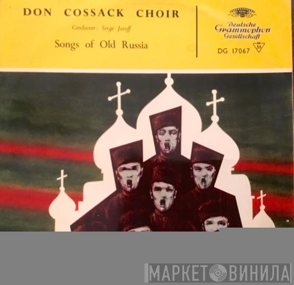  Don Kosaken Chor Serge Jaroff  - Songs Of Old Russia