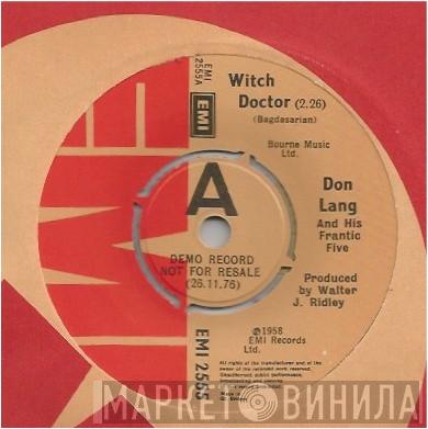  Don Lang And His Frantic Five  - Witch Doctor/Cloud Burst/Six-Five Special