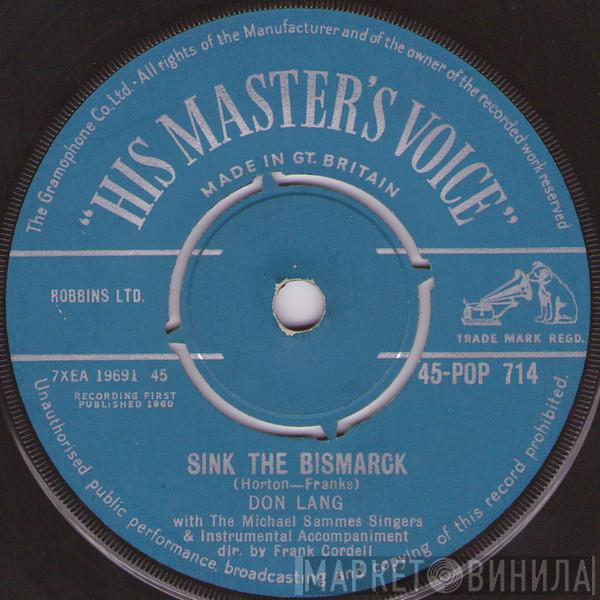 Don Lang, Mike Sammes Singers - Sink The Bismarck