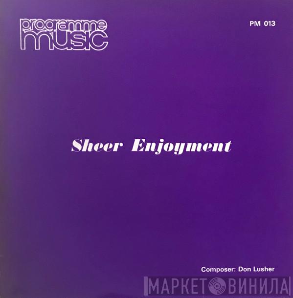 Don Lusher - Sheer Enjoyment