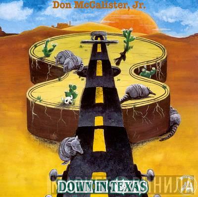 Don McCalister, Jr. - Down In Texas