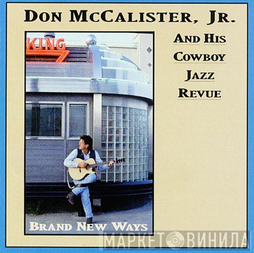 Don McCalister, Jr. And His Cowboy Jazz Revue - Brand New Ways