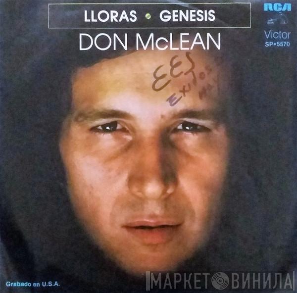  Don McLean  - Lloras / Genesis