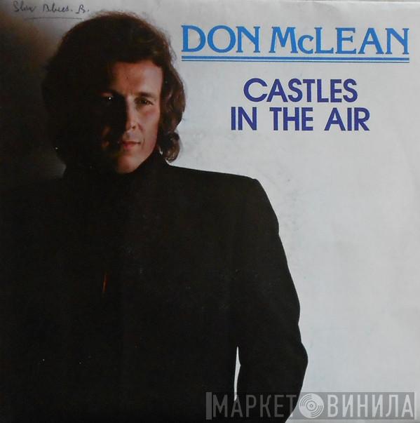  Don McLean  - Castles In The Air