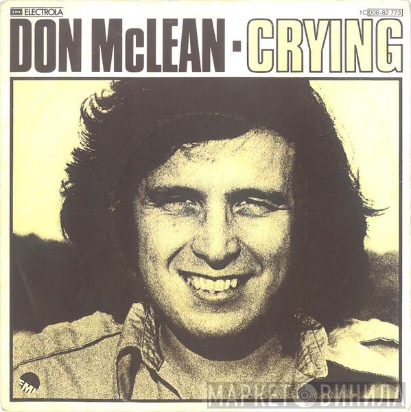  Don McLean  - Crying