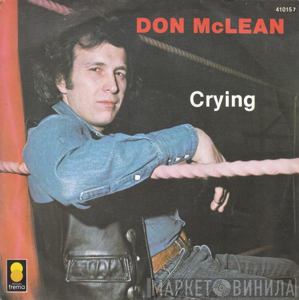  Don McLean  - Crying