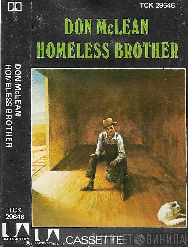  Don McLean  - Homeless Brother