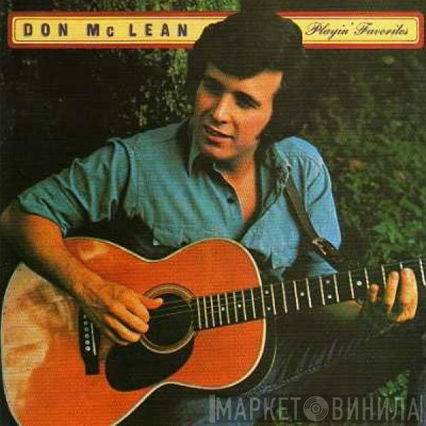  Don McLean  - Playin' Favorites