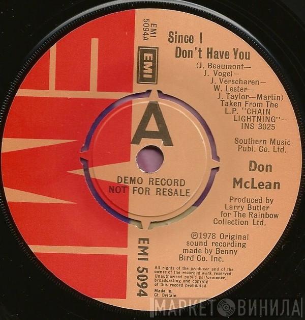 Don McLean - Since I Don't Have You