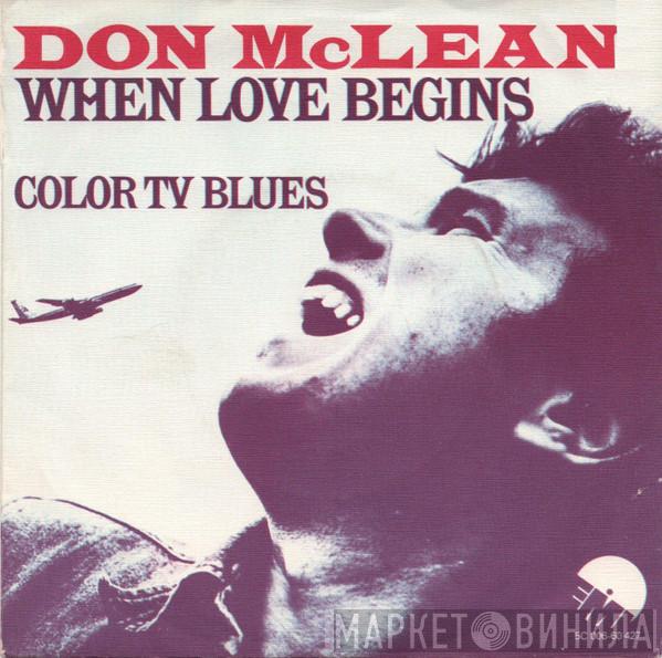  Don McLean  - When Love Begins