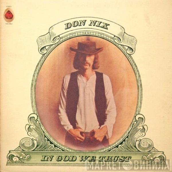 Don Nix - In God We Trust