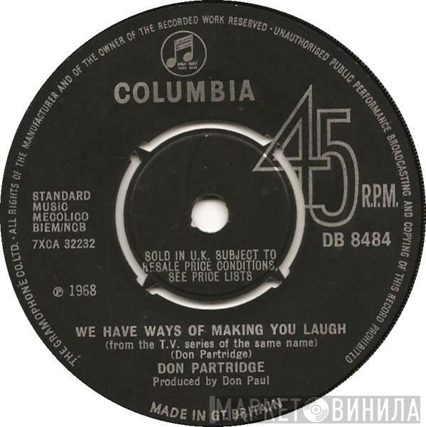 Don Partridge - Top Man / We Have Ways Of Making You Laugh