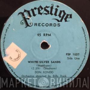  Don Rondo  - White Silver Sands / Stars Fell On Alabama