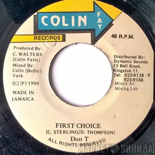 Don T - First Choice