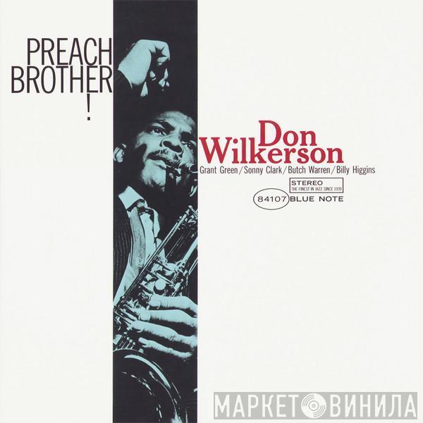 Don Wilkerson - Preach Brother!