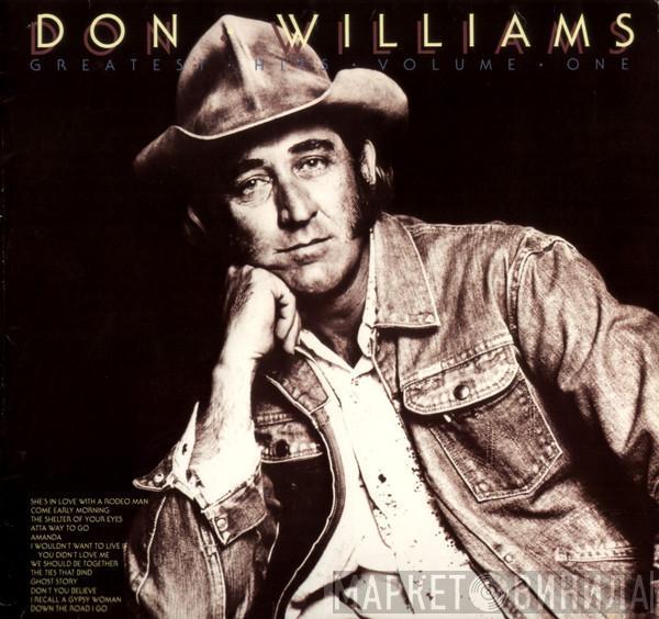  Don Williams   - Greatest Hits Volume One