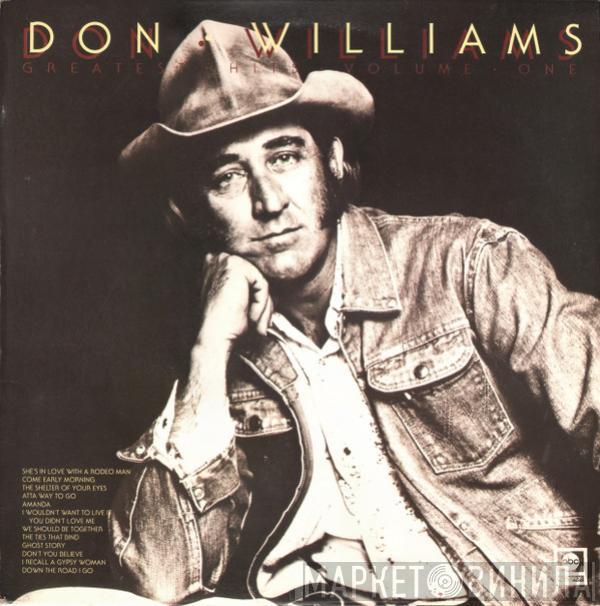 Don Williams  - Greatest Hits Volume One