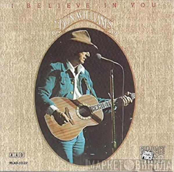 Don Williams  - I Believe In You