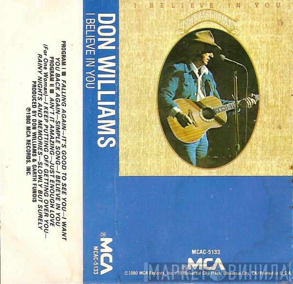  Don Williams   - I Believe In You