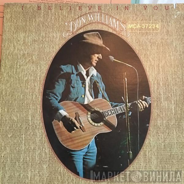  Don Williams   - I Believe In You
