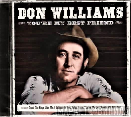  Don Williams   - You're My Best Friend