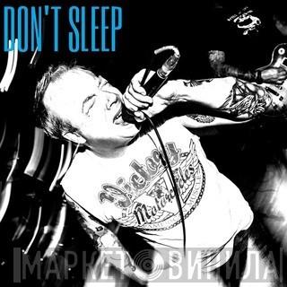  Don't Sleep   - Don't Sleep