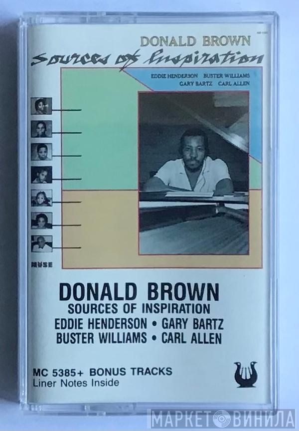 Donald Brown - Sources Of Inspiration