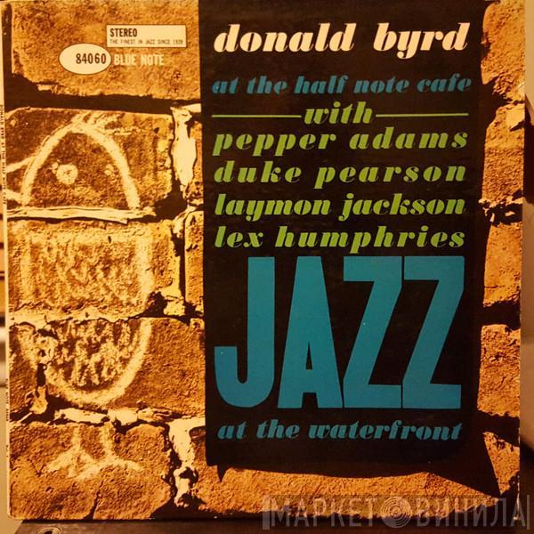  Donald Byrd  - At The Half Note Cafe (Volume 1)