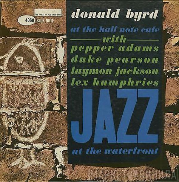  Donald Byrd  - At The Half Note Cafe (Volume 1)