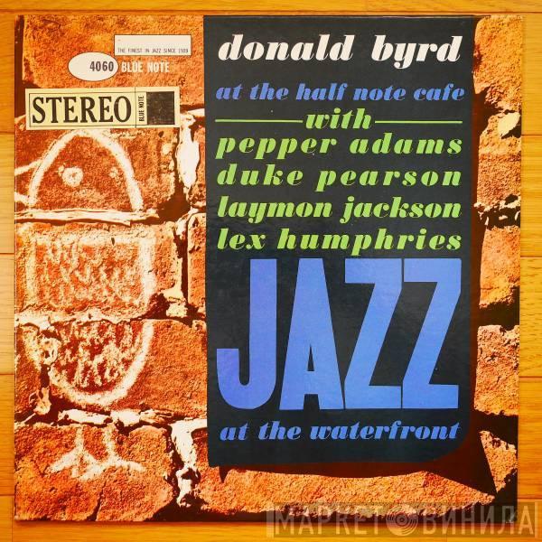  Donald Byrd  - At The Half Note Cafe (Volume 1)