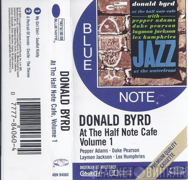  Donald Byrd  - Donald Byrd at the Half Note Cafe, Vol. 1
