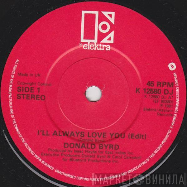 Donald Byrd - I'll Always Love You