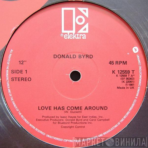 Donald Byrd - Love Has Come Around