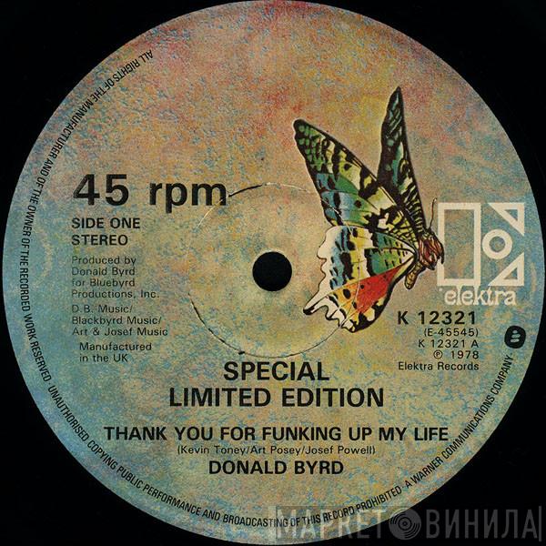 Donald Byrd - Thank You For Funking Up My Life / Loving You