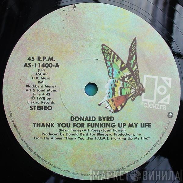 Donald Byrd - Thank You For Funking Up My Life