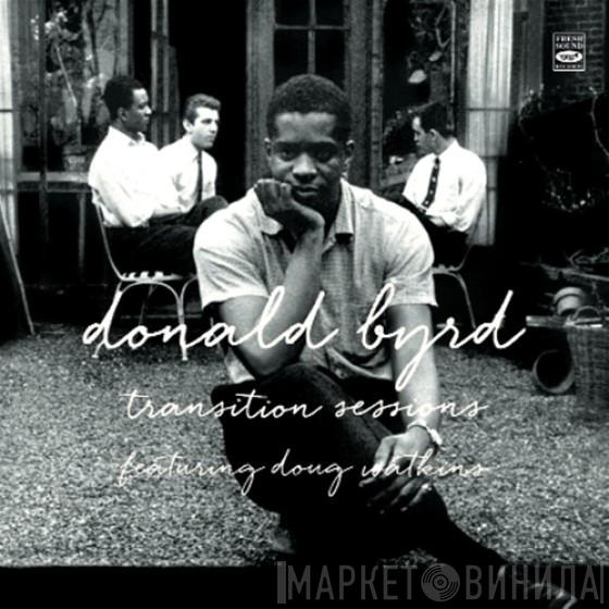  Donald Byrd  - Transition Sessions